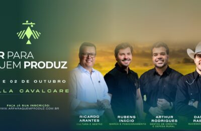 AR Para Quem Produz trará debates sobre como conduzir a fazenda como empresa e prepará-la para as próximas gerações.