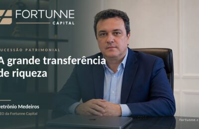 Petrônio Medeiros, CEO da Fortunne Capital